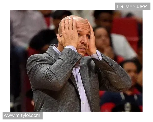 太阳主帅透露吉莱斯皮背部不适因谨慎未让其多上场 太阳主帅透露吉莱斯皮背部不适因谨慎未让其多上场