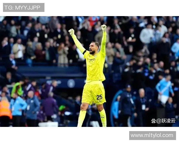 换门将成效显著曼城多纳鲁马助力8场不败曼联拉门斯迎来2连胜 换门将成效显著曼城多纳鲁马助力8场不败曼联拉门斯迎来2连胜