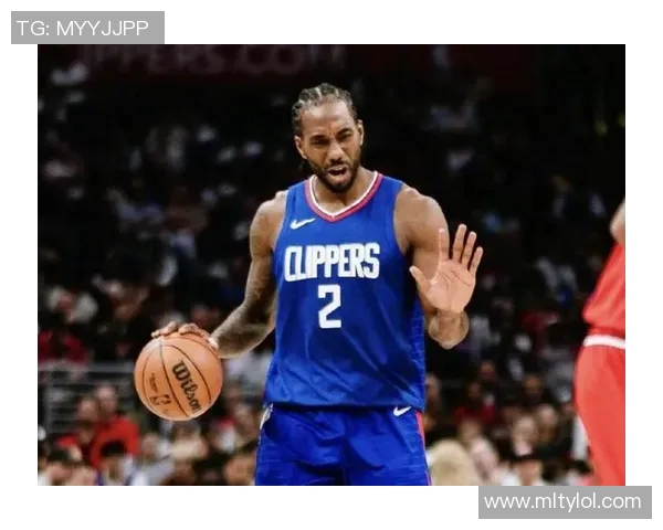 伦纳德连续22场得分20却表示更看重球队排名而非个人得分